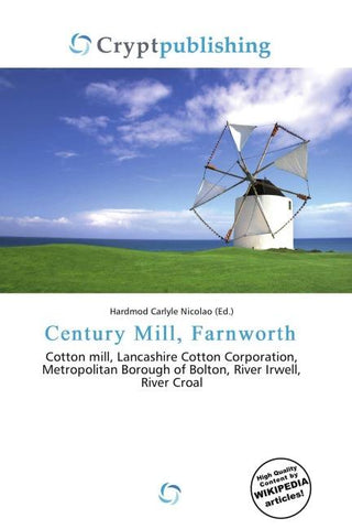 Century Mill, Farnworth