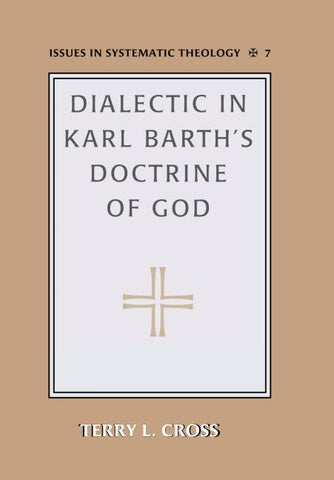 Dialectic in Karl Barth's Doctrine of God
