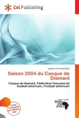 Saison 2004 du Casque de Diamant