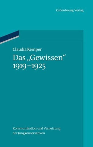 Das "Gewissen" 1919-1925