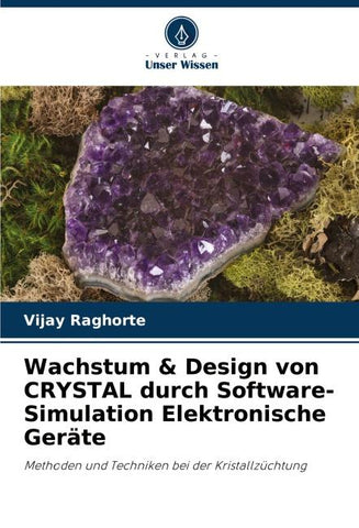 Wachstum & Design von CRYSTAL durch Software-Simulation Elektronische Geräte