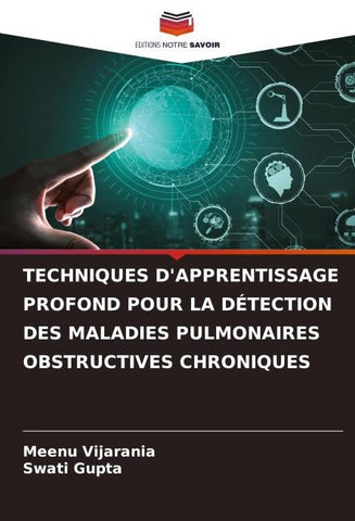 TECHNIQUES D'APPRENTISSAGE PROFOND POUR LA DÉTECTION DES MALADIES PULMONAIRES OBSTRUCTIVES CHRONIQUES