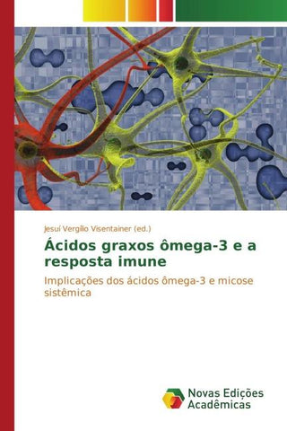 Ácidos graxos ômega-3 e a resposta imune