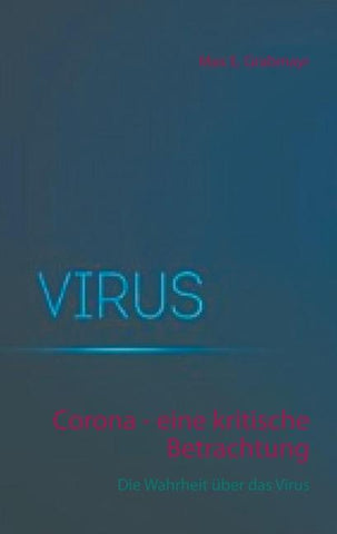 Corona - eine kritische Betrachtung