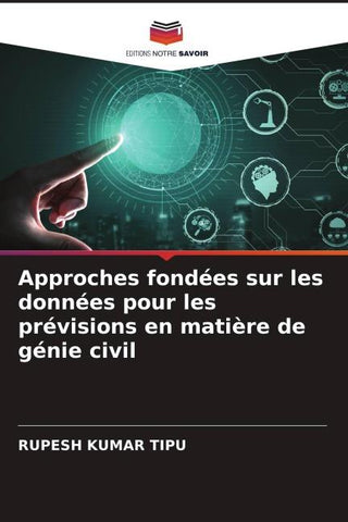 Approches fondées sur les données pour les prévisions en matière de génie civil