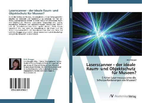 Laserscanner - der ideale Raum- und Objektschutz für Museen?