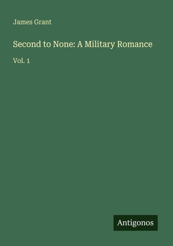 Second to None: A Military Romance