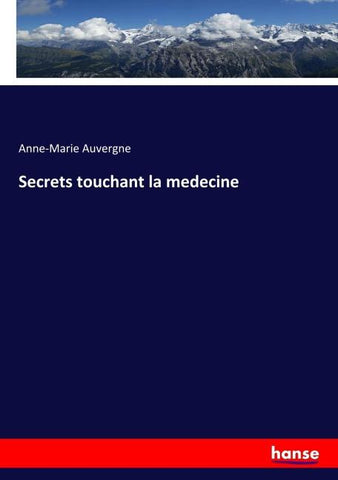Secrets touchant la medecine