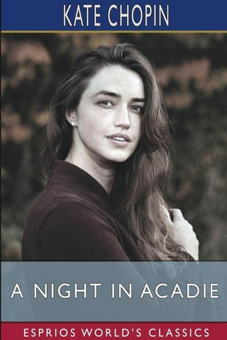 A Night in Acadie (Esprios Classics)