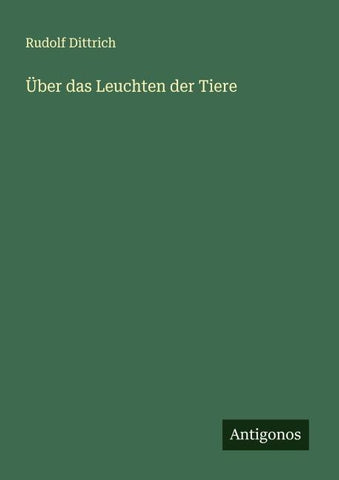 Über das Leuchten der Tiere