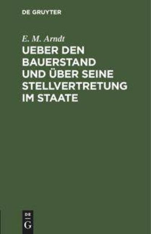 Ueber den Bauerstand und über seine Stellvertretung im Staate