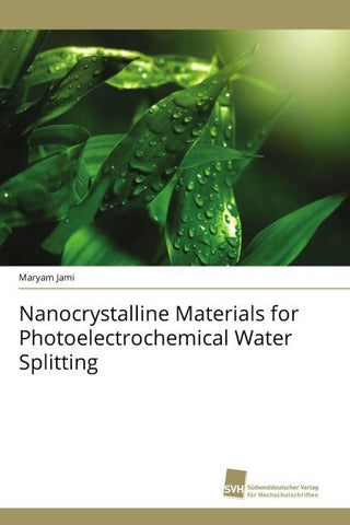 Nanocrystalline Materials for Photoelectrochemical Water Splitting