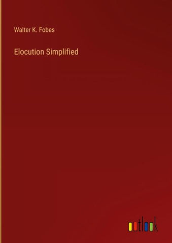 Elocution Simplified
