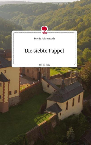 Die siebte Pappel. Life is a Story - story.one