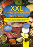 XXL Histaminintoleranz Kochbuch