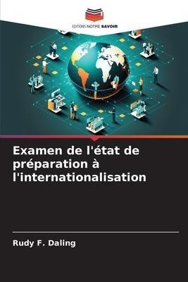 Examen de l'état de préparation à l'internationalisation