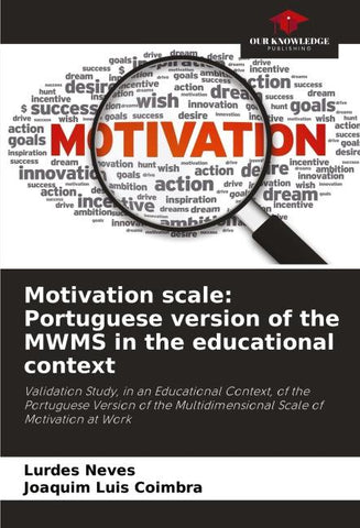 Motivation scale: Portuguese version of the MWMS in the educational context