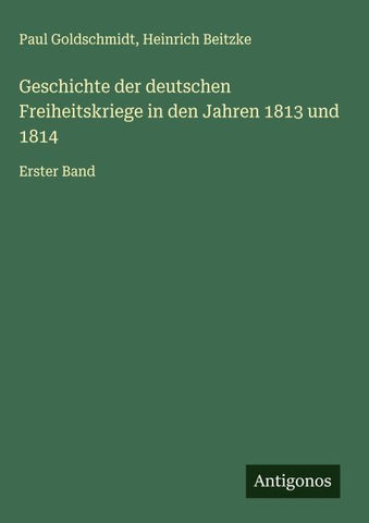 Geschichte der deutschen Freiheitskriege in den Jahren 1813 und 1814