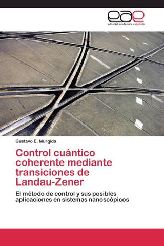 Control cuántico coherente mediante transiciones de Landau-Zener