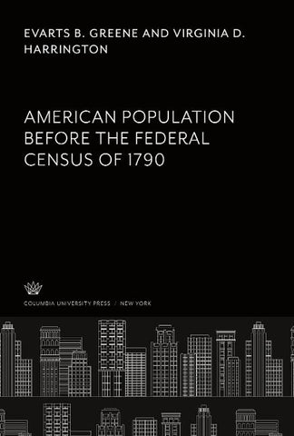 American Population Before the Federal Census of 1790