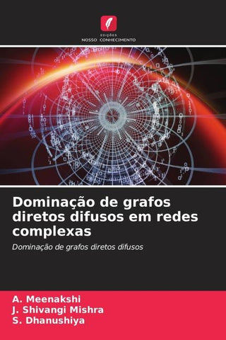 Dominação de grafos diretos difusos em redes complexas
