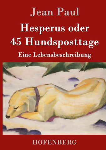 Hesperus oder 45 Hundsposttage