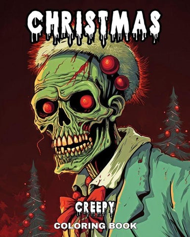 Creepy Christmas Coloring Book