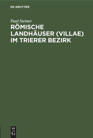 Römische Landhäuser (villae) im Trierer Bezirk
