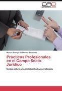Prácticas Profesionales en el Campo Socio- Jurídico