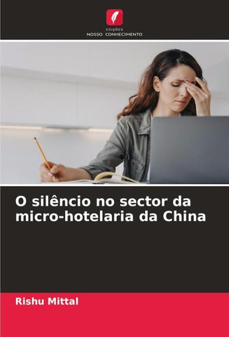 O silêncio no sector da micro-hotelaria da China