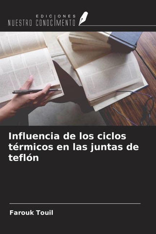 Influencia de los ciclos térmicos en las juntas de teflón