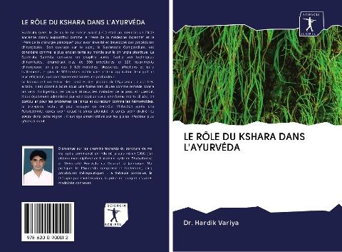 LE RÔLE DU KSHARA DANS L'AYURVÉDA