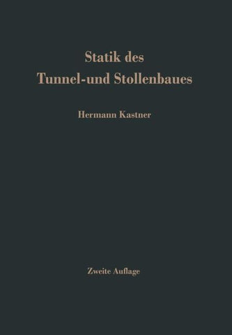 Statik des Tunnel- und Stollenbaues