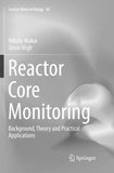 Reactor Core Monitoring
