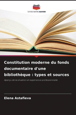 Constitution moderne du fonds documentaire d'une bibliothèque : types et sources