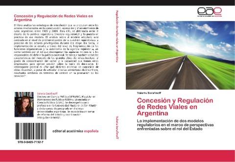 Concesión y Regulación de Redes Viales en Argentina