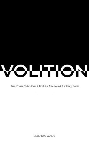 VOLITION