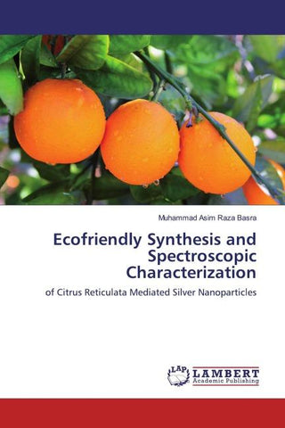 Ecofriendly Synthesis and Spectroscopic Characterization