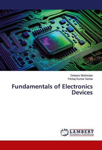 Fundamentals of Electronics Devices