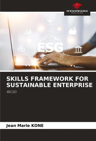SKILLS FRAMEWORK FOR SUSTAINABLE ENTERPRISE