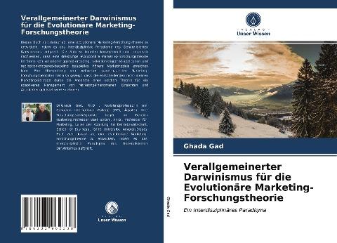 Verallgemeinerter Darwinismus für die Evolutionäre Marketing-Forschungstheorie