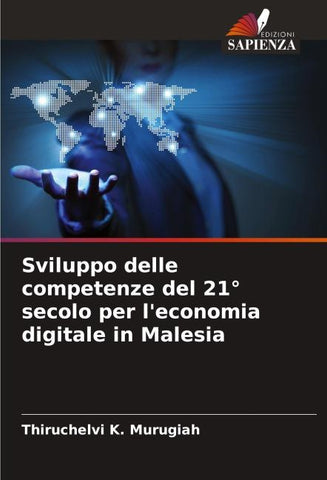 Sviluppo delle competenze del 21° secolo per l'economia digitale in Malesia