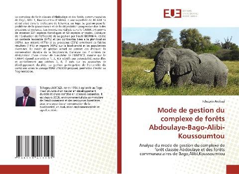 Mode de gestion du complexe de forêts Abdoulaye-Bago-Alibi-Koussoumtou