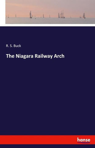 The Niagara Railway Arch