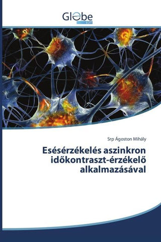 Esésérzékelés aszinkron id¿kontraszt-érzékel¿ alkalmazásával