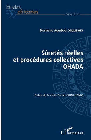 Sûretés réelles et procédures collectives OHADA