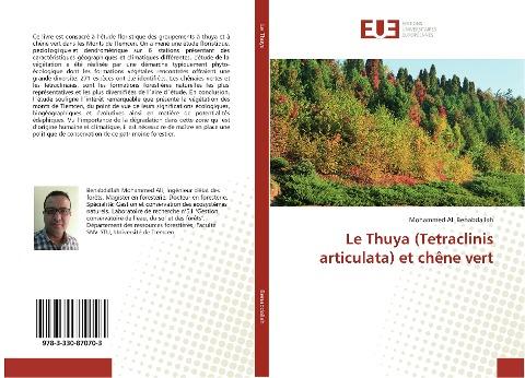 Le Thuya (Tetraclinis articulata) et chêne vert