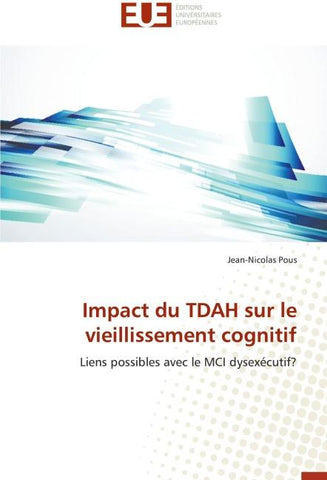 Impact du TDAH sur le vieillissement cognitif