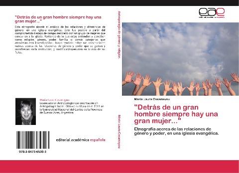 "Detrás de un gran hombre siempre hay una gran mujer..."