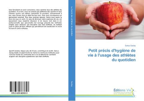 Petit précis d'hygiène de vie à l'usage des athlètes du quotidien